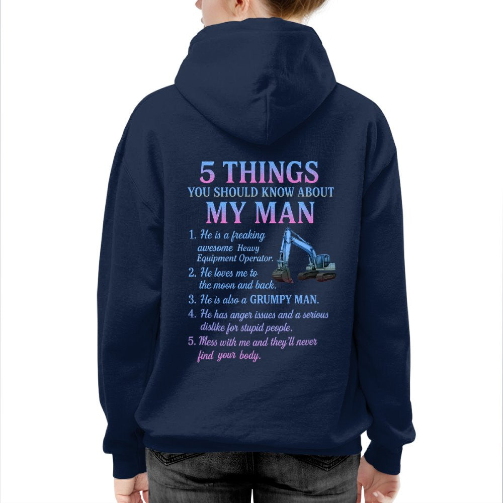 5 Things About My Man - Heavy Equipment Operator Funny T-Shirt, Hoodie & More - grunx260804-0005
