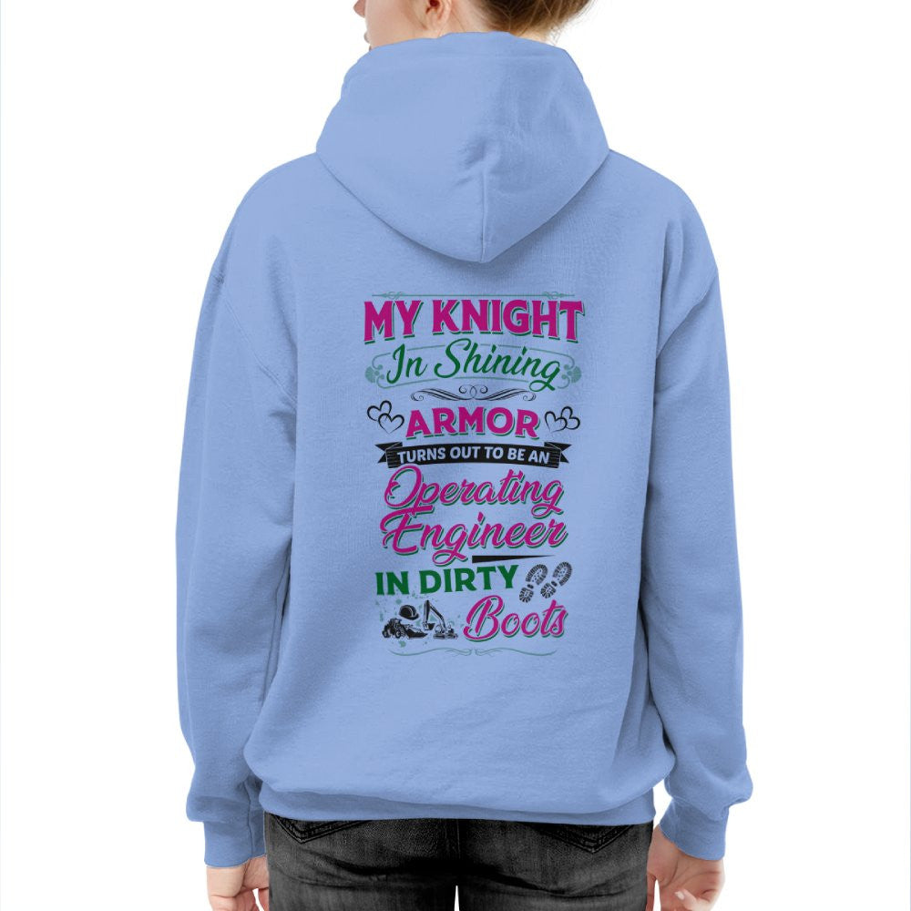 My Knight In Dirty Boots - Operating Engineer Love T-Shirt Hoodie & More - grunx260804-0202