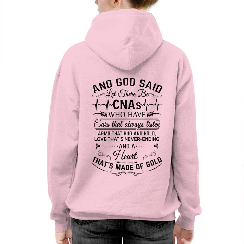 And God Said CNAs Made Of Gold - CNA Appreciation T-Shirt, Hoodie & More - grunx260804-0165