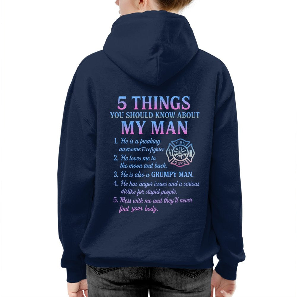 5 Things You Should Know About My Man - Firefighter Funny T-Shirt Hoodie & More - grunx260804-0027