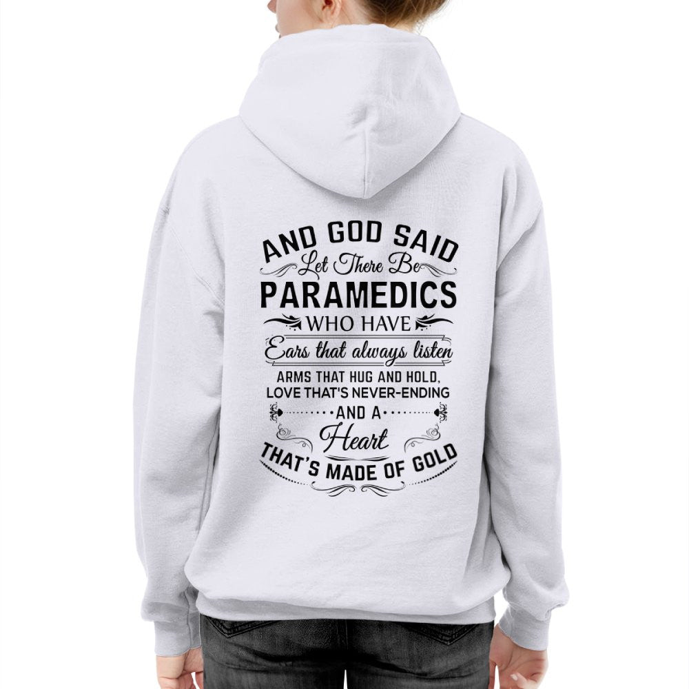 And God Said Let There Be Paramedics - Apparel T-Shirt, Hoodie & More - grunx260804-0169
