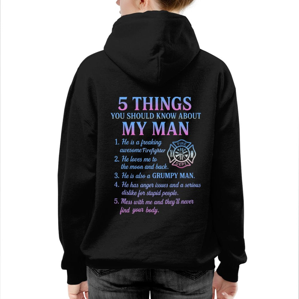 5 Things You Should Know About My Man - Firefighter Funny T-Shirt Hoodie & More - grunx260804-0027