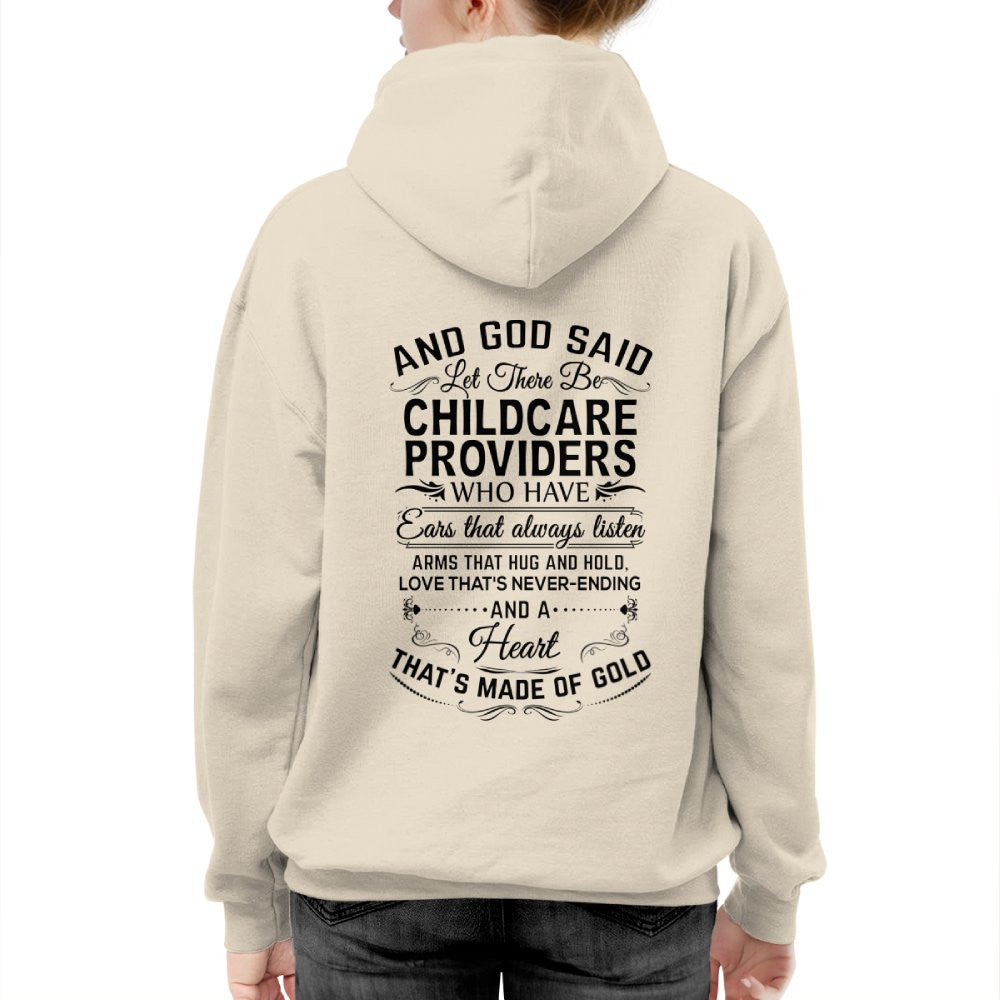 And God Said Childcare Providers Made Of Gold - Appreciation T-Shirt, Hoodie & More - grunx260804-0163