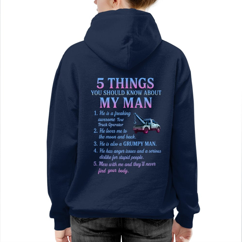 5 Things About My Man - Tow Truck Operator Funny T-Shirt, Hoodie & More - grunx260804-0009