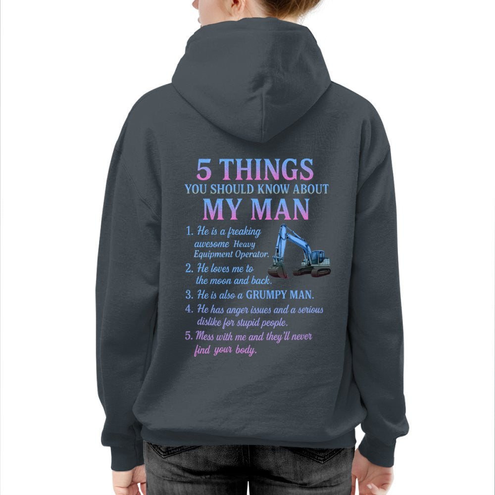 5 Things About My Man - Heavy Equipment Operator Funny T-Shirt, Hoodie & More - grunx260804-0005
