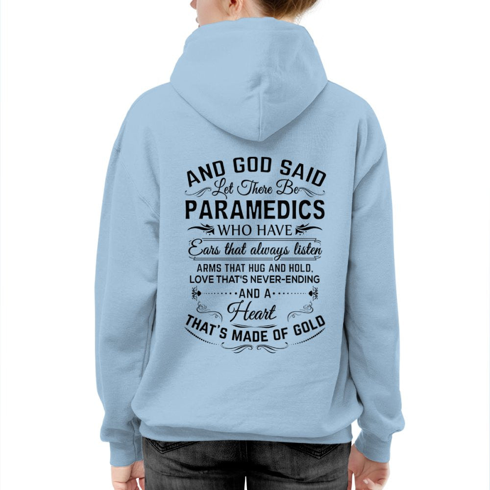 And God Said Let There Be Paramedics - Apparel T-Shirt, Hoodie & More - grunx260804-0169