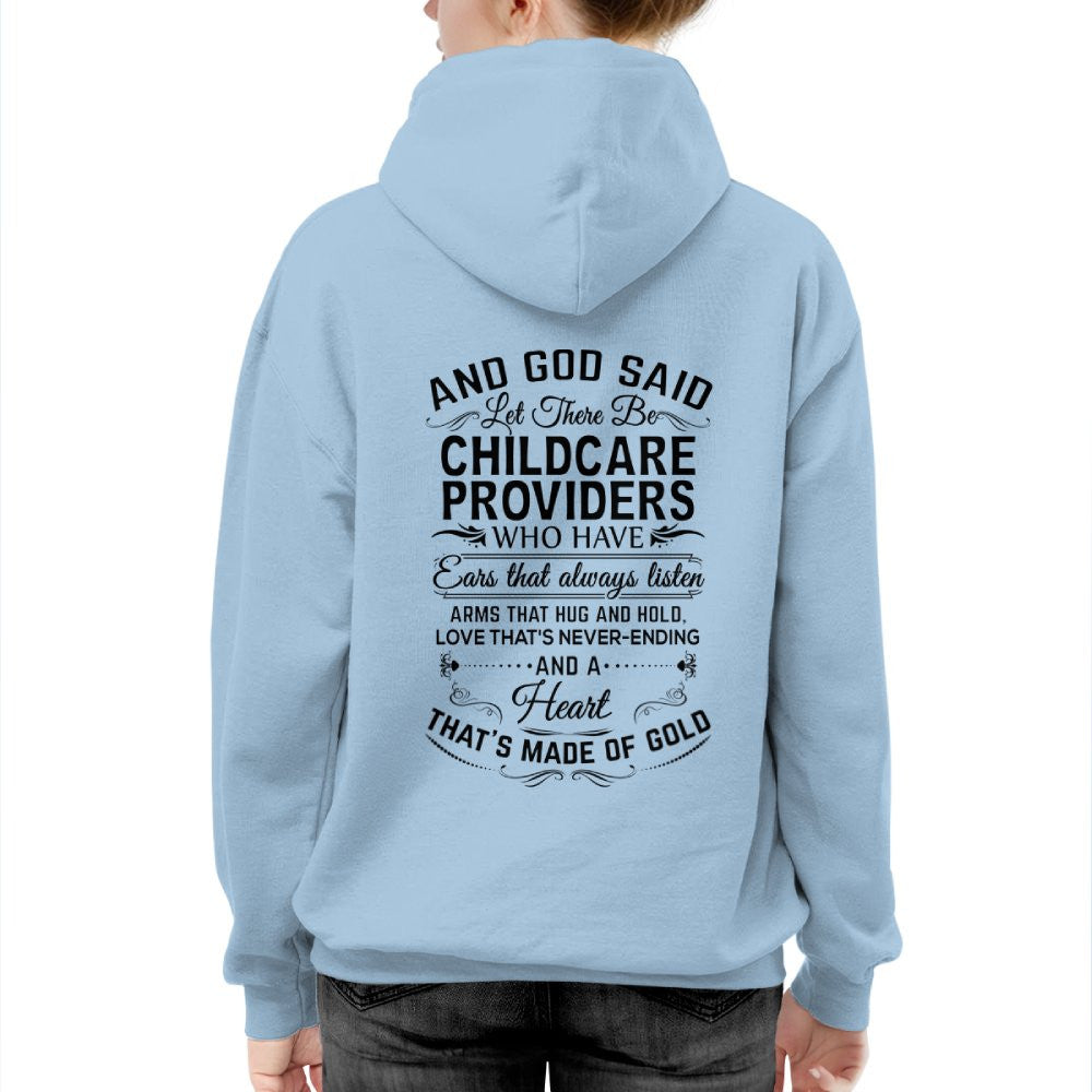 And God Said Let There Be Childcare Providers - Apparel T-Shirt, Hoodie & More - grunx260804-0167