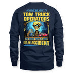 Always Be Nice Tow Truck Operator Apparel - Funny Skull T-Shirt Hoodie & More - grunx260804-0118