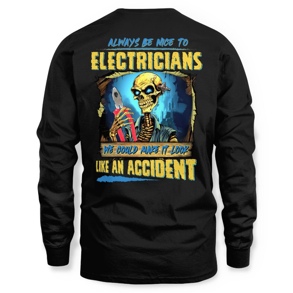 Always Be Nice Electrician Apparel - Funny Skeleton T-Shirt Hoodie & More - grunx260804-0097