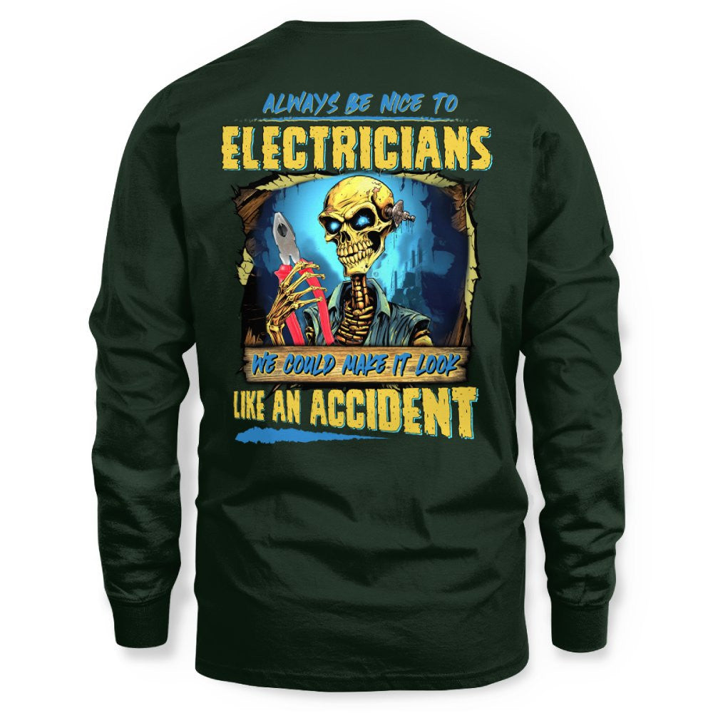 Always Be Nice Electrician Apparel - Funny Skeleton T-Shirt Hoodie & More - grunx260804-0097