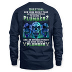 An Average Person Can't Be A Plumber - Skull Design T-Shirt, Hoodie & More - grunx260804-0159