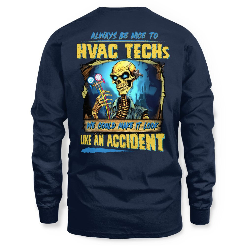 Always Be Nice HVAC Tech Apparel - Funny Skeleton T-Shirt Hoodie & More - grunx260804-0098
