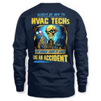 Always Be Nice HVAC Tech Apparel - Funny Skeleton T-Shirt Hoodie & More - grunx260804-0098
