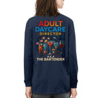 Adult Daycare Director Bartender Apparel - Funny T-Shirt, Hoodie & More - grunx260804-0076