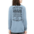 And God Said Let There Be Childcare Providers - Apparel T-Shirt, Hoodie & More - grunx260804-0167