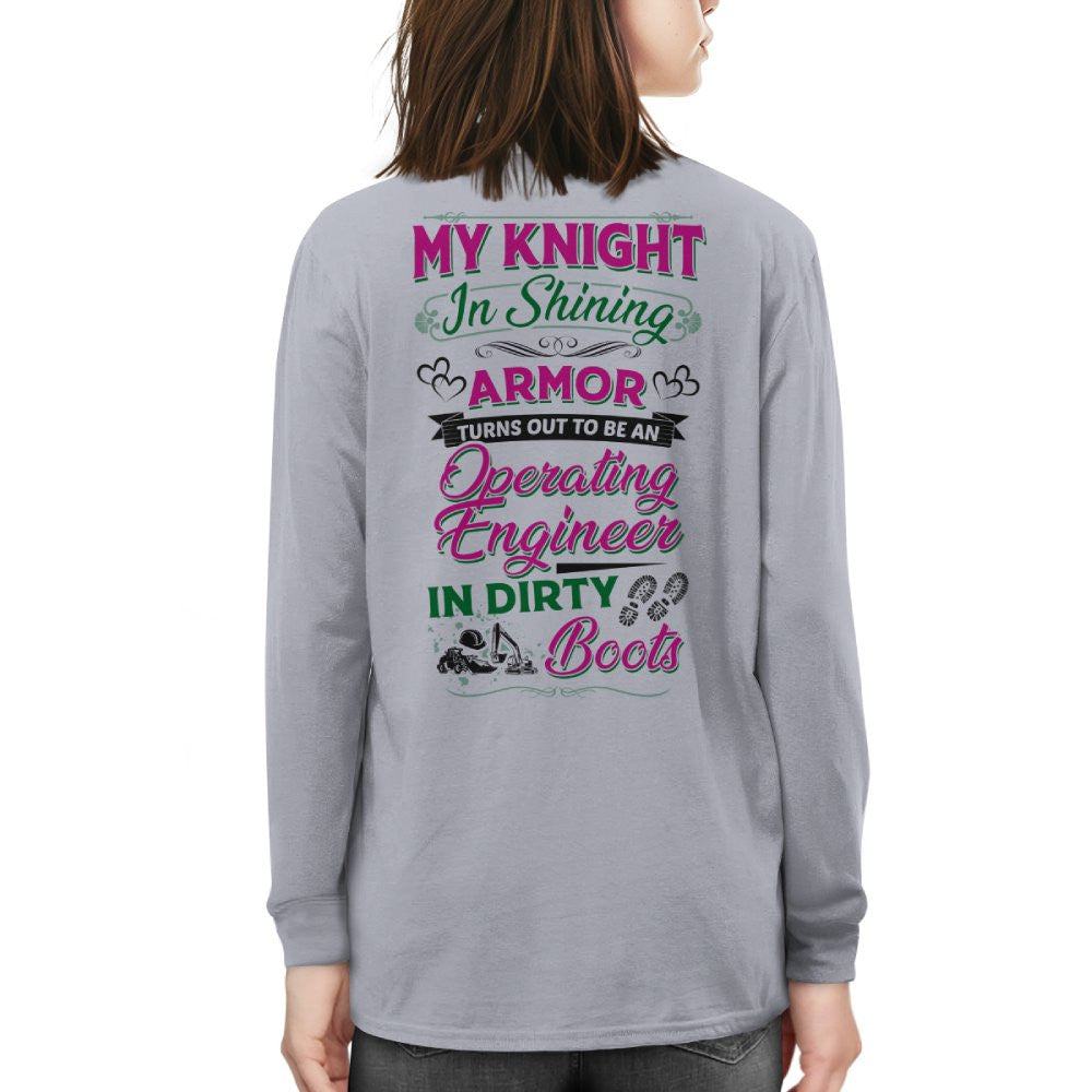 My Knight In Dirty Boots - Operating Engineer Love T-Shirt Hoodie & More - grunx260804-0202