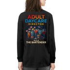 Adult Daycare Director Bartender Apparel - Funny T-Shirt, Hoodie & More - grunx260804-0076