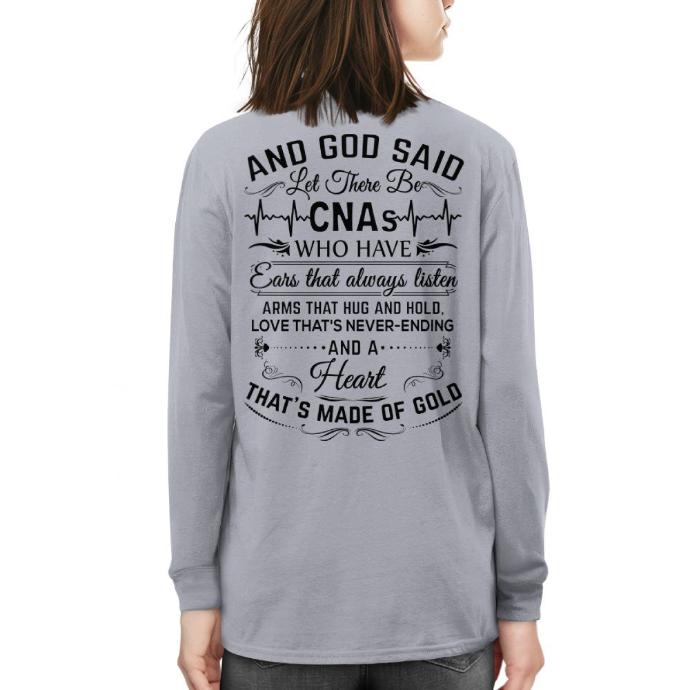 And God Said CNAs Made Of Gold - CNA Appreciation T-Shirt, Hoodie & More - grunx260804-0165