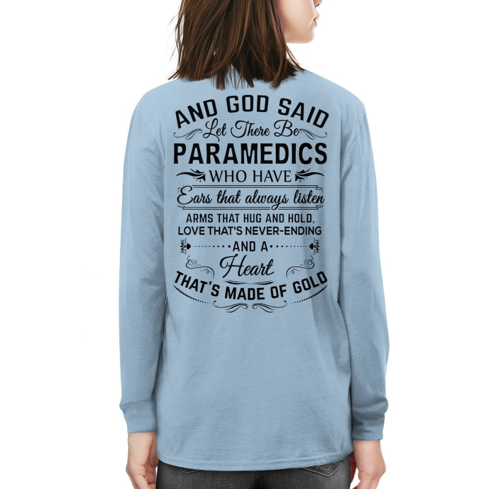 And God Said Let There Be Paramedics - Apparel T-Shirt, Hoodie & More - grunx260804-0169