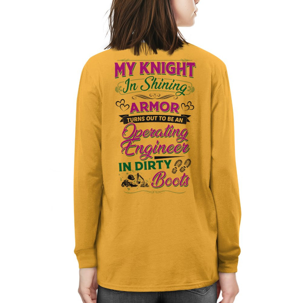 My Knight In Dirty Boots - Operating Engineer Love T-Shirt Hoodie & More - grunx260804-0202