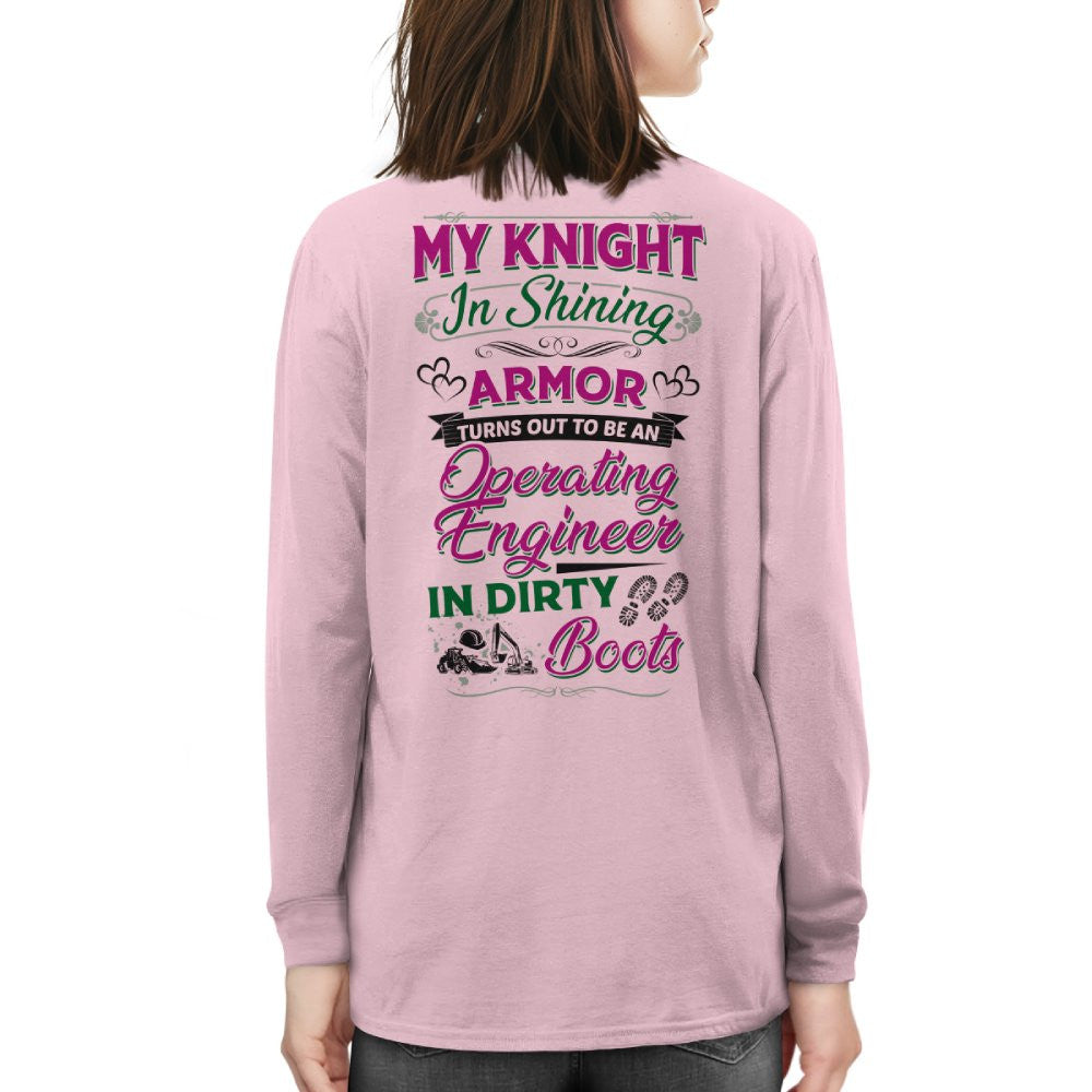 My Knight In Dirty Boots - Operating Engineer Love T-Shirt Hoodie & More - grunx260804-0202