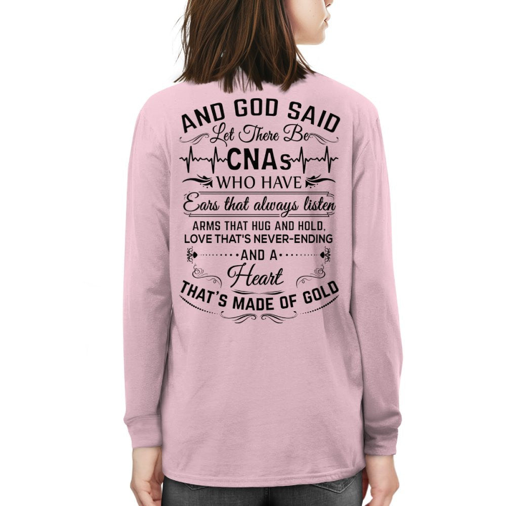 And God Said CNAs Made Of Gold - CNA Appreciation T-Shirt, Hoodie & More - grunx260804-0165