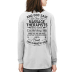 And God Said Let There Be Massage Therapists - Apparel T-Shirt, Hoodie & More - grunx260804-0168