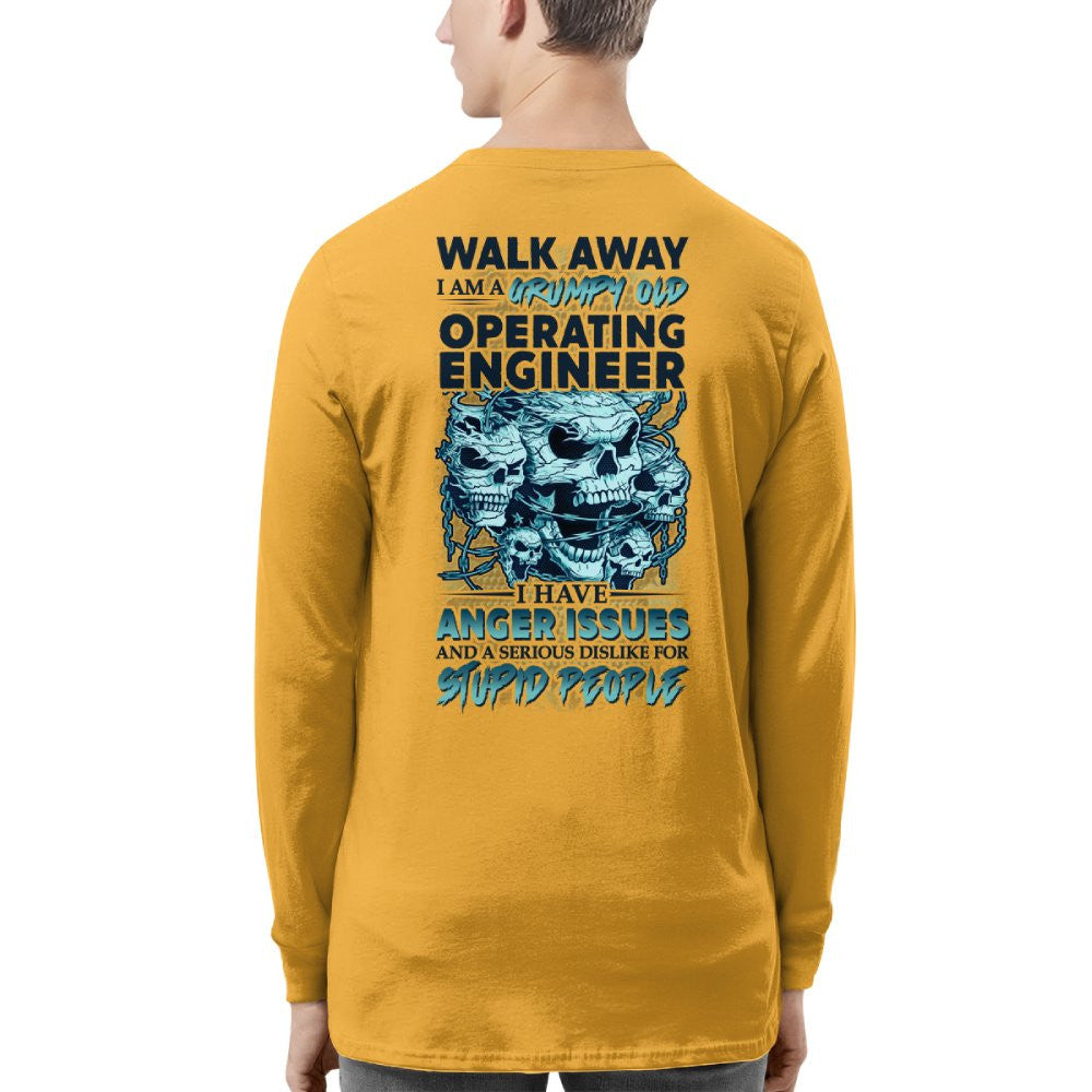 Grumpy Old Operating Engineer - Walk Away Anger Issues T-Shirt Hoodie & More - grunx260804-0184