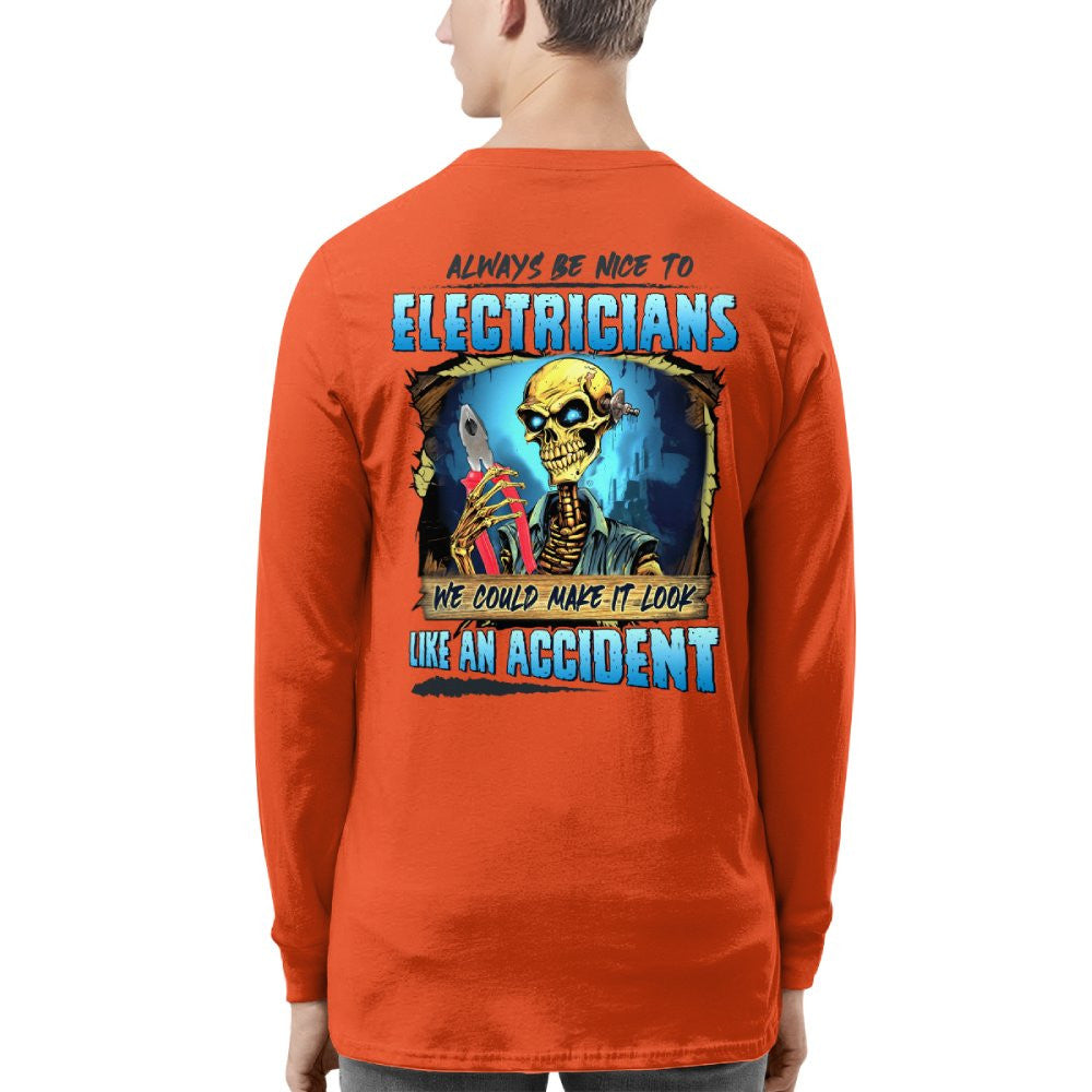 Always Be Nice To Electricians Apparel - Skull Humor T-Shirt, Hoodie & More - grunx260804-0104