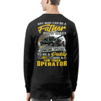 Any Man Can Be A Father - Tow Truck Operator Daddy Pride T-Shirt, Hoodie & More - grunx260804-0192