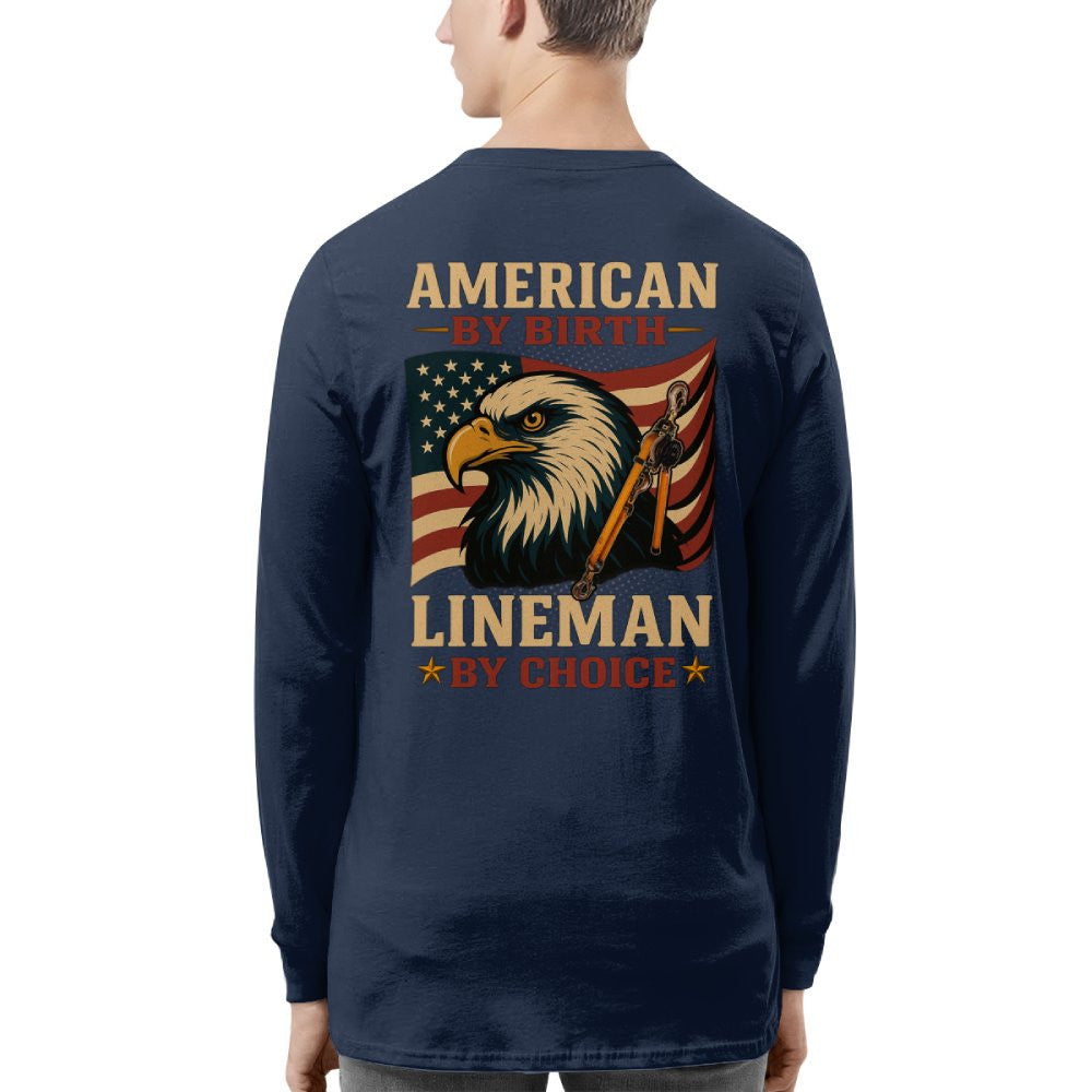 American By Birth Apparel - Lineman By Choice USA T-Shirt Hoodie & More - grunx260804-0121