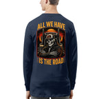 All We Have Is The Road Trucker T-Shirt Hoodie & More - grunx260804-0089