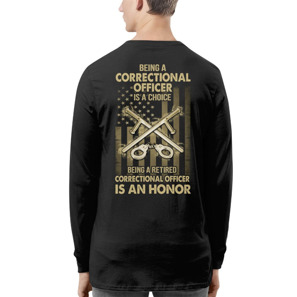 Being a Correctional Officer is a Choice T-Shirt, Hoodie & More - grunx260804-0187