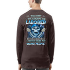 Grumpy Old Laborer Anger Apparel - Funny Laborer Skull T-Shirt, Hoodie & More - grunx260804-0185