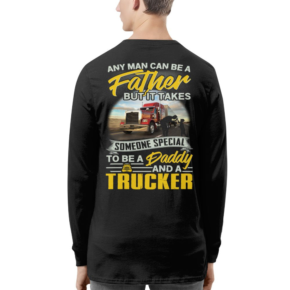 Any Man Can Be A Father - Trucker Daddy Pride T-Shirt, Hoodie & More - grunx260804-0193
