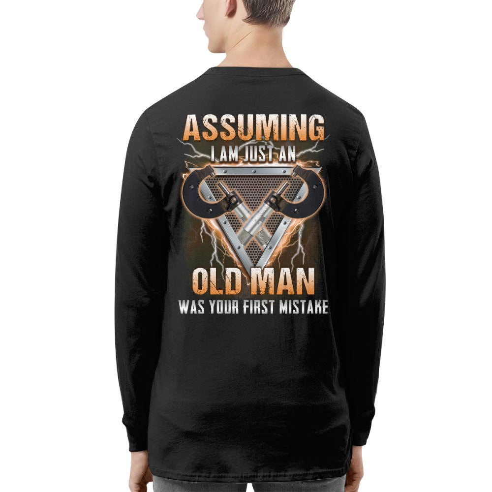 Assuming I'm Just An Old Man - Machinist Veteran Pride T-Shirt, Hoodie & More - grunx260804-0221