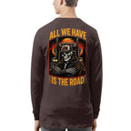 All We Have Is The Road Trucker T-Shirt Hoodie & More - grunx260804-0089