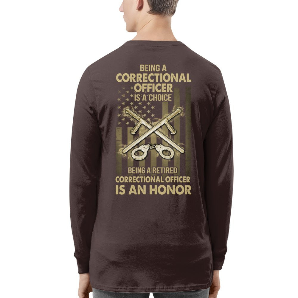 Being a Correctional Officer is a Choice T-Shirt, Hoodie & More - grunx260804-0187