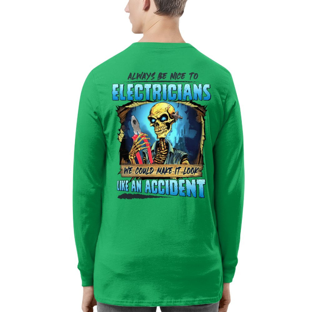 Always Be Nice To Electricians Apparel - Skull Humor T-Shirt, Hoodie & More - grunx260804-0104