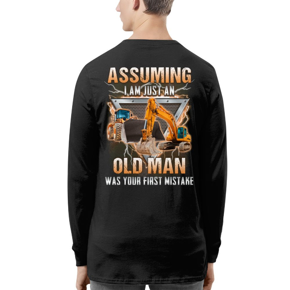 Assuming I'm Just An Old Man - Heavy Equipment Operator T-Shirt, Hoodie & More - grunx260804-0219