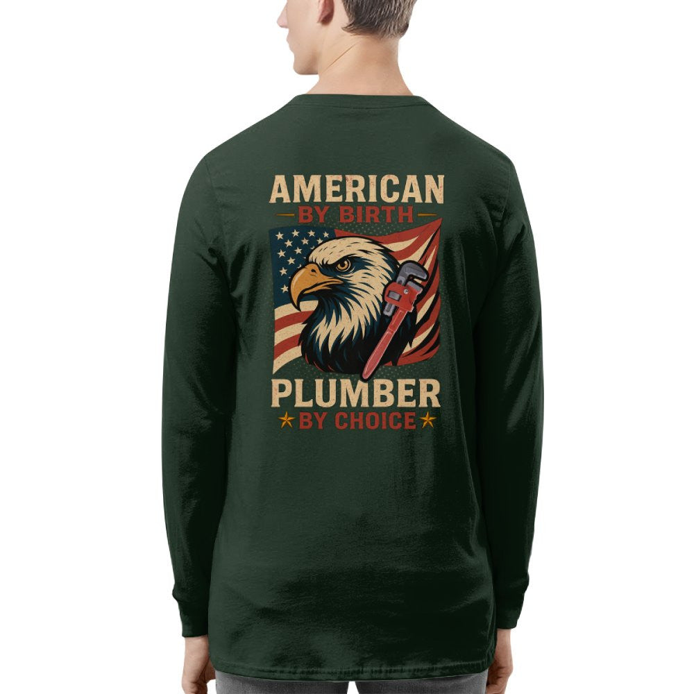American By Birth Apparel - Plumber By Choice USA T-Shirt Hoodie & More - grunx260804-0123
