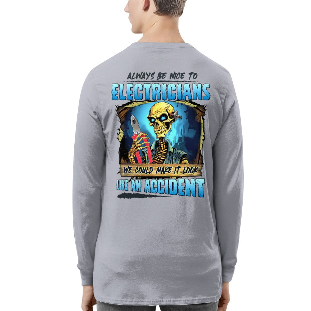 Always Be Nice To Electricians Apparel - Skull Humor T-Shirt, Hoodie & More - grunx260804-0104