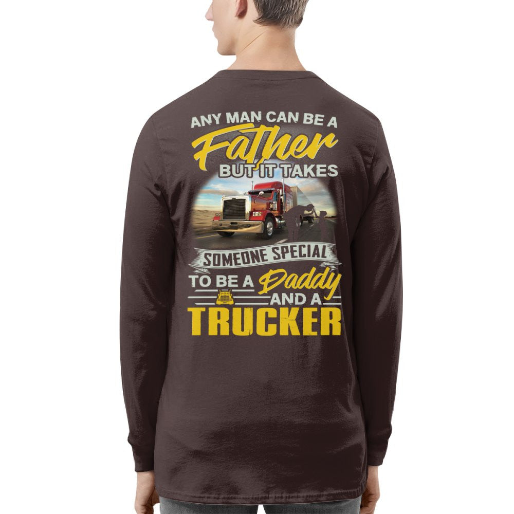 Any Man Can Be A Father - Trucker Daddy Pride T-Shirt, Hoodie & More - grunx260804-0193