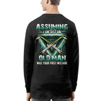 Assuming I'm Just An Old Man Welder Apparel - Torch Tool T-Shirt Hoodie & More - grunx260804-0224