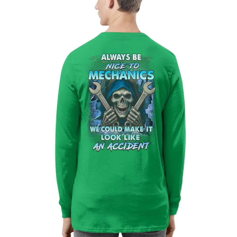 Always Be Nice To Mechanics - Skull Humor T-Shirt Hoodie & More - grunx260804-0113