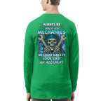 Always Be Nice To Mechanics - Skull Humor T-Shirt Hoodie & More - grunx260804-0113