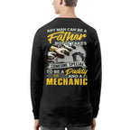Any Man Can Be A Father - Mechanic Daddy Pride T-Shirt, Hoodie & More - grunx260804-0190