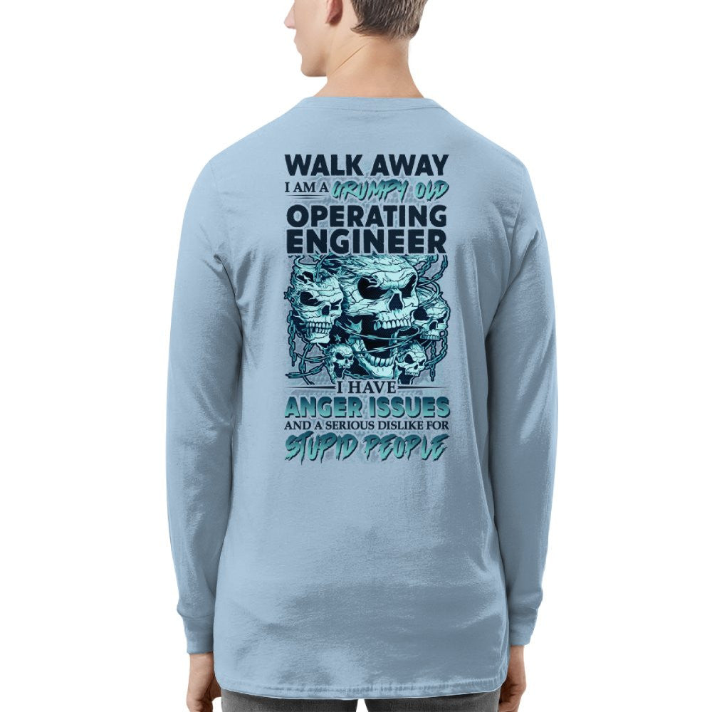 Grumpy Old Operating Engineer - Walk Away Anger Issues T-Shirt Hoodie & More - grunx260804-0184