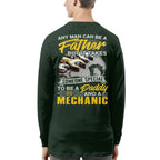 Any Man Can Be A Father - Mechanic Daddy Pride T-Shirt, Hoodie & More - grunx260804-0190
