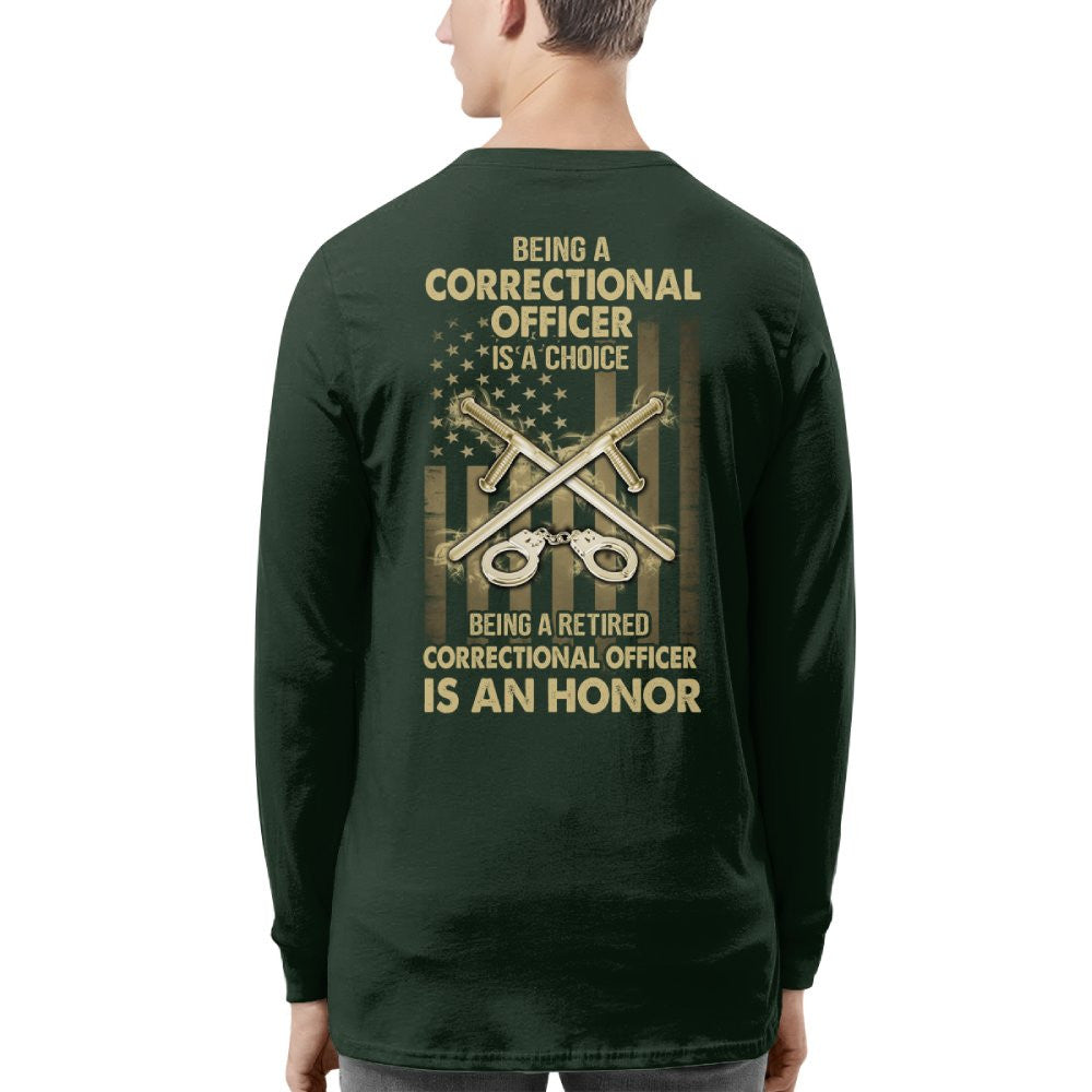 Being a Correctional Officer is a Choice T-Shirt, Hoodie & More - grunx260804-0187